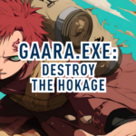 Gaara.exe: Destroy the Hokage