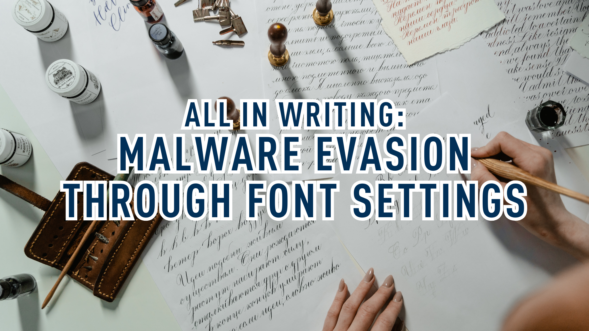 Maldork Write-ups - All in Writing Malware Evasion Through Font Settings (Thumbnail)